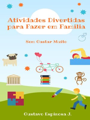 cover image of Atividades Divertidas para Fazer em Familia          Sem Gastar Muito